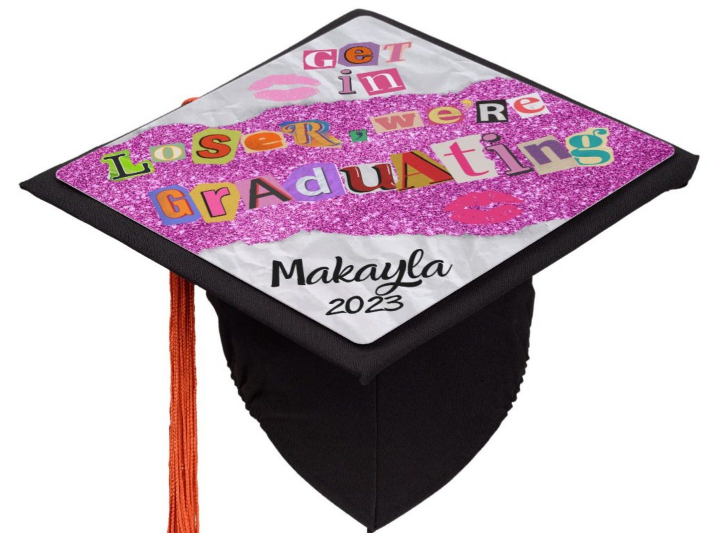 Mean girls Grad Cap Topper| Digital Download | "Get in Loser" | Graduation Cap Design Topper