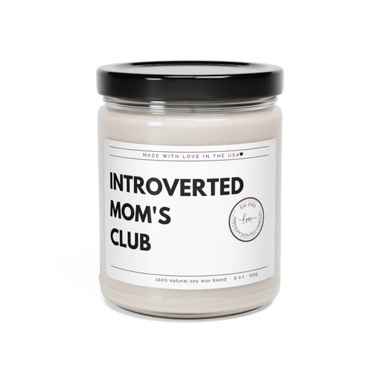 Introverted Mom Club Scented Wax Candle
